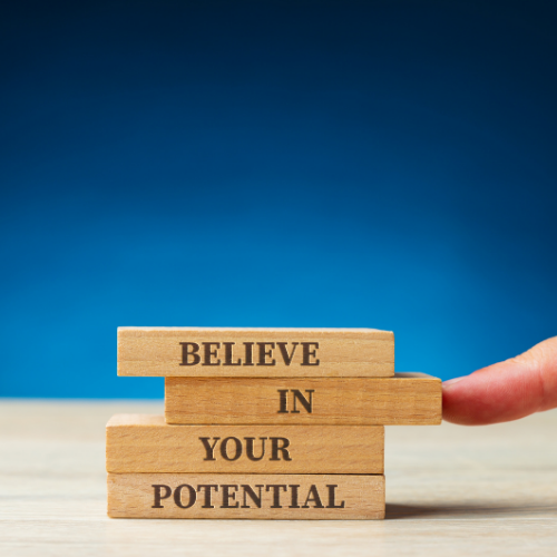 Believe in your potential